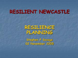 RESILIENT NEWCASTLE