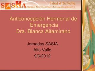 Anticoncepción Hormonal de Emergencia Dra. Blanca Altamirano