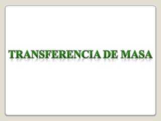 Transferencia de masa