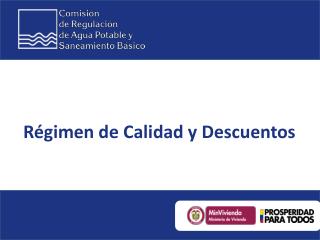Régimen de Calidad y Descuentos