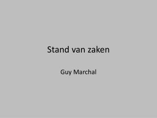 Stand van zaken