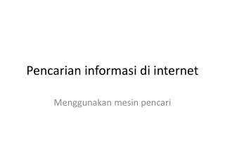 Pencarian informasi di internet