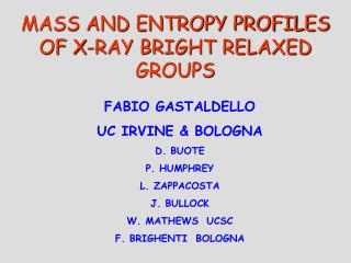 MASS AND ENTROPY PROFILES OF X-RAY BRIGHT RELAXED GROUPS