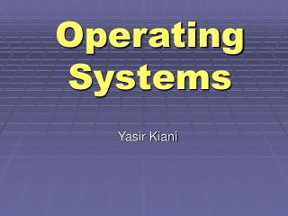 Operating Systems