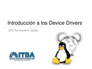 Introducción a los Device Drivers