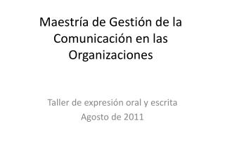 Maestría de Gestión de la Comunicación en las Organizaciones