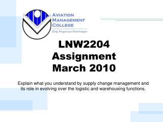 LNW2204 Assignment March 2010