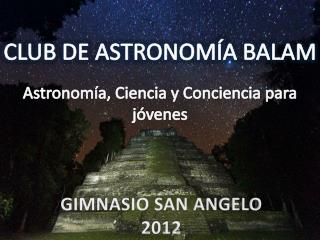 CLUB DE ASTRONOMÍA BALAM