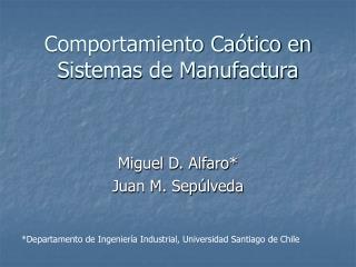 Comportamiento Caótico en Sistemas de Manufactura