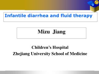 Infantile diarrhea and fluid therapy