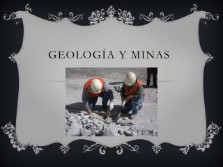 Geología Y minas