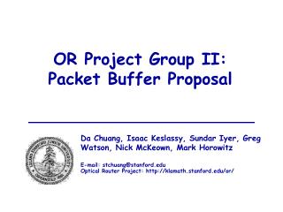 OR Project Group II: Packet Buffer Proposal