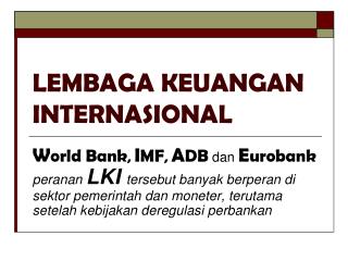 LEMBAGA KEUANGAN INTERNASIONAL