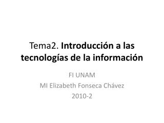 Tema2. Introducción a las tecnologías de la información