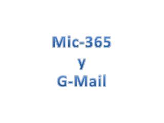 Mic-365 y G-Mail