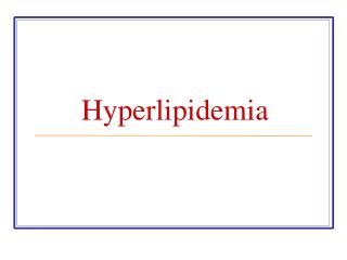 Hyperlipidemia