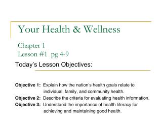 Your Health &amp; Wellness Chapter 1 Lesson #1 pg 4-9