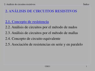 2. Análisis de circuitos resistivos