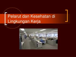 Pelarut dan Kesehatan di Lingkungan Kerja