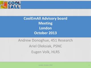 CoolEmAll Advisory board Meeting London October 2013