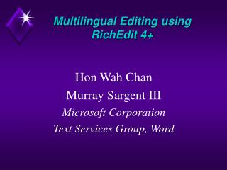 Multilingual Editing using RichEdit 4+