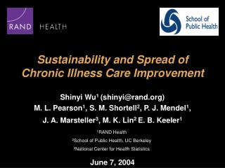 Sustainability and Spread of Chronic Illness Care Improvement