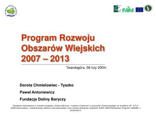 Program Rozwoju Obszarów Wiejskich 2007 – 2013