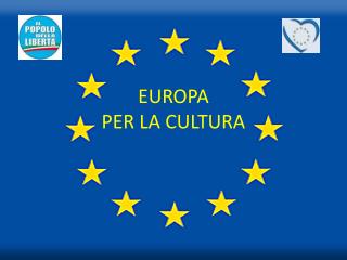 EUROPA PER LA CULTURA