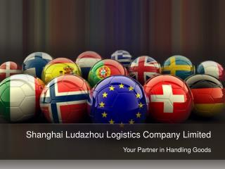 Shanghai Ludazhou Logistics Company Limited