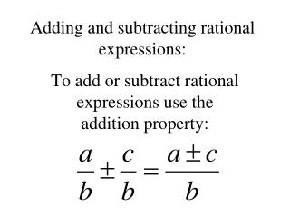 Adding and subtracting rational expressions: