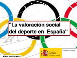 &quot;La valoración social del deporte en España &quot;