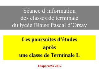 Séance d’information des classes de terminale du lycée Blaise Pascal d’Orsay