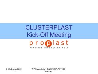 CLUSTERPLAST Kick-Off Meeting