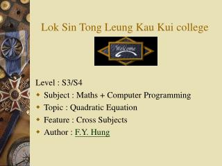 Lok Sin Tong Leung Kau Kui college
