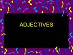 ADJECTIVES