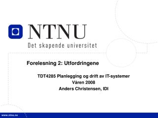 Forelesning 2: Utfordringene