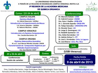 Dr. Marcelo Galván– UAM Dr. Gabriel Cuevas– UNAM Dra. Itzia I. Padilla– UPIBI-IPN