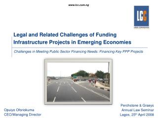 Legal and Related Challenges of Funding Infrastructure Projects in Emerging Economies