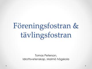 Föreningsfostran &amp; tävlingsfostran