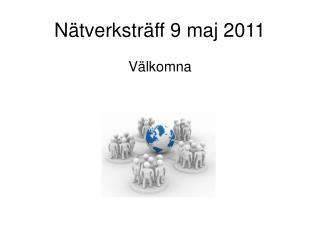 Nätverksträff 9 maj 2011