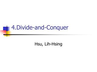 4.Divide-and-Conquer