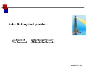 NoLo: No Long-haul provider…
