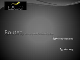 Routec , Componentes Viales, S. A. de C. V .