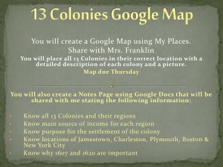 13 Colonies Google Map