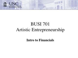 BUSI 701 Artistic Entrepreneurship