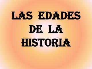 Las Edades de la Historia