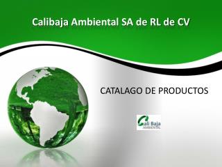 Calibaja Ambiental SA de RL de CV