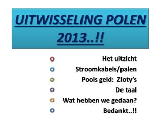 UITWISSELING POLEN 2013..!!