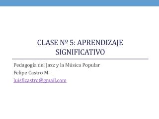 Clase nº 5: APRENDIZAJE SIGNIFICATIVO