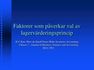 Faktorer som påverkar val av lagervärderingsprincip